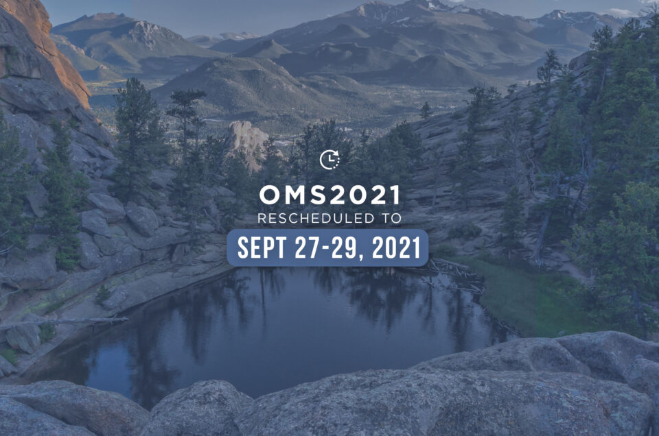 OMS Rescheduled for September 27-29, 2021